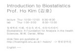 Introduction to Biostatistics Prof. Ho Kim (김호hosting03.snu.ac.kr/~hokim/int/2014/chap1.pdf · 2014-03-06 · Introduction to Biostatistics Prof. Ho Kim (김호) lecture Thur