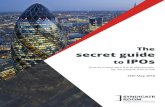 secret guide - SyndicateRoom · secret guide to IPOs How to invest with the professionals, by the people that know 16th May 2016. ... traded stocks. For example, crowdfunding follows