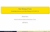 Text Mining & Tools - Graz University of Technologykti.tugraz.at/staff/rkern/courses/kddm2/text-mining-and-tools.pdf · Text Mining & Tools Knowledge Discovery and Data Mining 2 (VU)