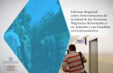 sobre Determinantes de la Salud de las Personas Migrantes ... · sobre Determinantes de la Salud de las Personas Migrantes Retornadas o en Tránsito y sus Familias en Centroamérica.