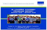 QI LEADERS ACADEMY PROGRAM REPORT · The QI Leaders Academy graduation ceremony took place April 8, 2016 during the closing plenary session of the COPPHI Open Forum in Indianapolis,