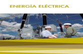 ENERGÍA ELÉCTRICA - DISPAC · ENERGÍA ELÉCTRICA 1. EVOLUCIÓN DEL MERCADO ELÉCTRICO 1.1. PRINCIPALES CIFRAS DE LA OPERACIÓN DEL SISTEMA INTERCONECTADO NACIONAL - SIN Y DE LA