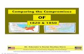 Comparing the Compromises - Tallwood High School's AVID …millertallwood.weebly.com/.../comparingthecompromises.pdf · 2019-02-12 · Comparing the Compromises The Compromises of