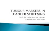 Prof. Dr. AKM Aminul Hoque Professor of Medicinebsmedicine.org/congress/2016_1/Prof._Dr._A_K_M_Aminul_Hoque.pdf · tumours (80%), testicular teratoma (80%), hepatocellular cancer