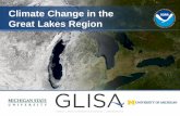 CLIMATE CHANGE IN THE GREAT LAKES REGIONglisa.umich.edu › media › files › climate-change-in-the... · Global Temperature Mean 6.6°F Mean 3.5°F From Knutti and Sedlacek, 2012