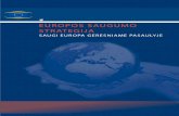 LT EUROPOS SAUGUMO STRATEGIJA › media › 30821 › qc7809568ltc.pdf · Jungtinės Tautos yra aukščiausia tarptautinės sistemos grandis. Visa, ką ES atliko saugumo srityje,