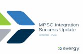 MPSC Integration Success Update · Public: Integration Success Update to MPSC –06/05/2019 . Branding Update . 14 Public: Integration Success Update to MPSC –06/05/2019 OUR NAME