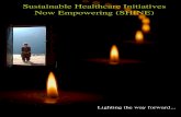Sustainable Healthcare Initiatives Now Empowering (SHINE) · The catastrophic earthquake in Haiti on January 12th, 2010 took over 200,000 lives and ﬂattened much of the capital