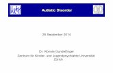 Autistic Disorder - TNU · – VSK, Questionnaire on Behaviour and Social Communication ... 23 questions, 6 or more positive answers are indicative of a high risk for autistic disorder