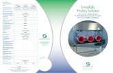 INNOLAB POULTRY ISOLATOR CHARACTERISTICS Poultry …€¦ · · Heat lamp : infrared or black · Automatic steriliser for biodecontamination · Airtight transfer system (RTP) · Transfer