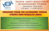 INDIGENOUS CUISINE AND GASTRONOMIC TOURISM: EVIDENCE … · 2019-09-17 · SAURABH KUMAR DIXIT , Ph. D Associate Professor Department of Tourism and Hotel Management, North - Eastern
