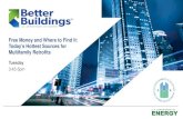 Free Money and Where to Find It Todays Hottest Sources for ...... · to adopt benchmarking ordinances for multifamily buildings • These can encourage multifamily owners to seek