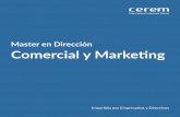 Master en Dirección Comercial y Marketing€¦ · ͳ Neuromarketing ͳ Decisiones Estratégicas de Marketing 7. Dirección Comercial ͳ Promoción de Ventas ͳ Gestión de clientes