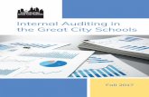 Internal Auditing in the Great City Schools · Council of the Great City Schools and the task force of urban school specialists that assembled this document suggest that it is time