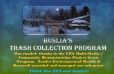 Huslia Trash Collection Program · Trash Collection Program ... Community Demonstration Project Grant Program. Zender Environmental Health & Research awarded and managed our sub-grant.