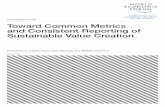 Consultation Draft Toward Common Metrics and …...Founder and Executive Chairman, World Economic Forum 6 Toward Common Metrics and Consistent Reporting of Sustainable Value Creation