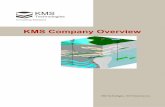 KMS Company Overview brochure 2017.pdfKMS Brochure 2017 © 2017 KMS Technologies - KJT Enterprises Inc. V 2.7 Page 6 of 24 1.KMS-820 digital acquisition system 2.KMS-831 sub-acquisition