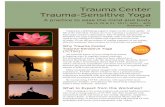 Trauma Center Trauma-Sensitive Yoga€¦ · and(Liberation(Prison(Yoga.(Lidia(is(a(RYT:200(Certified(Yoga(Instructor.(She(has(worked(as(a professional trainer and consultant with