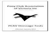 PCAV Dressage Tests...• PCAV means Pony Club Association of Victoria Inc. • The singular includes the plural and vice versa; and words importing one gender include the other.File
