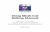 Drug Medi-Cal Billing Manual - California Department of Health Care Services - DMC... · 2020-01-28 · Billing Manual Substance Use Disorder Program, Policy, ... Obtain National