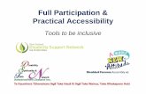 Full Participation & Practical AccessibilityFull Participation & Practical Accessibility Tools to be inclusive Ezekiel Robson, Vicki Terrell, Kaituitui, DPA Mireille Vreeburg, Auckland
