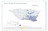 Elm Fork Trinity River 2020 BSR Part 4.pdf · 2020-04-30 · Elm Fork Trinity River Figure 1: Elm Fork Trinity River Overview Map The Elm Fork subwatershed is the northernmost watershed