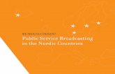 in the Nordic CountriesPublic Service Broadcasting › NR › rdonlyres › AE3A5D9B-0C1A-44F6-8B3D-0F4… · DTT launch in April 1999. DTT network coverage of 98% on 1 January 2006.