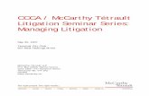 CCCA / McCarthy Tétrault Litigation Seminar Series ... litigation.pdf · • Business Reasons • Regulatory Requirements • Litigation Risks • Risks of operating without a policy
