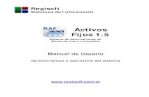 Activos Fijos 1 - Regisoft · 2020-01-17 · Regisoft Activos Fijos 1.5 – Manual de Usuario | Página 3 de 14 1 Introducción 1.1 Acerca del sistema Regisoft Activos Fijos (RAF)
