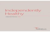 Independently Healthy | Independent Pharmacy 2019 · landscape of today’s pharmacy, especially since pharmacists often are the most frequent point of contact for patients. According