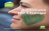 Volume 10 November 2014 A Climate for Change€¦ · The EU in climate negotiations: losing the lead 22 Ignacio Fresco Vanzini ... and the current weakness of the EU’s position