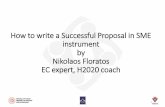How to write a Successful Proposal in SME instrument by ... · •Some of these activities will be implemented during the SME instrument project but the rest after the end of the