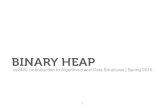 BINARY HEAP - Scientific Computing and Imaging Institutemiriah/cs2420/lectures/L19-binary-heap.pdf-a binary heap is a binary tree with two special properties-structure: it is a complete
