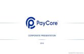 CORPORATE PRESENTATION - PayCore Corporate Presentation.pdf · • Bank’s international network comprises United Kingdom, Bahrain, Turkish Republic of Northern Cyprus, Republic