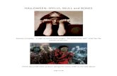 HALLOWEEN: SPELLS, SKULL and BONESthreeheartschurch.org/Sermons/2018-10-17_HALLOWEEN... · 2018-12-27 · HALLOWEEN: SPELLS, SKULL and BONES Aleister Crowley – a high occultist
