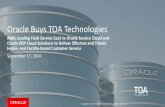 Oracle Buys TOA Technologies · –Expert service skills, tools and customer history to get the job right the first time Long-term brand and customer development –Use service opportunity