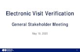 Electronic Visit Verification - Colorado...Electronic Visit Verification General Stakeholder Presenation-May 2020 Author Eggers, Lana Created Date 5/18/2020 4:19:49 PM ...