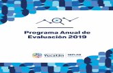 Programa Anual de Evaluación 2019 - Yucatán€¦ · 20 21 13 11 23 12 24 8 22 I.1. Sistema de Evaluación del Desempeño (SED) I.2. Resultados del Sistema de Evaluación del Desempeño