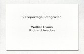 2 Reportage Fotografen Walker Evans Richard Avedon 08... · Richard Avedon Portretten als weergave van persoonlijkheid en ziel Confrontatie met onze vooroordelen en verwachtingen