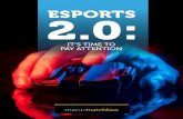 ESPORTS 2.0 - Maru/Matchbox · shooter, real-time strategy, multiplayer online battle arena, and massive multiplayer online role-playing games (MMORPG), just to name a few. With the