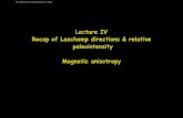 Lecture IV Recap of Laschamp directions & relative ...gilder/P43/P43_2020_lect… · MAGNETIC ANISOTROPY Because magnetic grains have shape anisotropy or crystalline anisotropy ,
