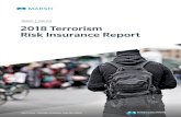 2018 Terrorism Risk Insurance Report - Marsh€¦ · Insurance Likely to Remain Stable in 2018 Overall property terrorism insurance capacity is abundant and, barring unforeseen changes,
