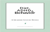 Diet, ADHD Behavior - Home - Food Intolerance Network · society in which problem foods are ubiquitous, though perhaps no more difficult than adhering to a kosher or vegetarian diet.