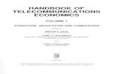 HANDBOOK OF TELECOMMUNICATIONS ECONOMICS€¦ · HANDBOOK OF TELECOMMUNICATIONS ECONOMICS VOLUME 1 STRUCTURE, REGULATION AND COMPETITION Edited by MARTIN E. CAVE University of Warwick