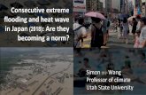 Consecutive extreme flooding and heat wave in Japan : Are ... · July 2018 Japan flood + heat wave Forecast limit –only 3 days? Needs to improve subseasonal prediction (tropics