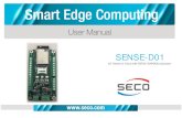 SENSE-D01 · 2020-06-29 · SENSE-D01 IoT Sensor to Cloud with ESP32-D0WDQ6 processor . SENSE D01 D01 User Manual - Rev. First Edition: 1.0 - Last Edition: 1.5 - Author: LM - Reviewed