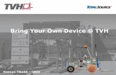 Bring Your Own Device @ TVH - Download.minoc.comdownload.minoc.com/2011/36/BMIT20111124_HetNieuweWerken_T… · Mobile eCommerce 17 Present . Testing Salesforce on mobile devices