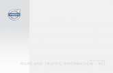 WEB EDITION ROAD AND TRAFFIC INFORMATION – RTI · 2014-11-19 · ROAD AND TRAFFIC INFORMATION - RTI Volvo's navigation system is a traffic infor-mation and road navigation system