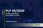 Apresentação do PowerPoint - Governo do Brasil...3. Possibilidade de aditamento contratual que suspenda os pagamentos devidos no exercício financeiro de 2020 para operações de