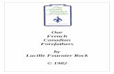 Our French Canadian Forefathers - Scott Crevier · Our French Canadian Forefathers -- Lucille Fournier Rock Page 2 INTRODUCTION This is an excerpt of a very informative book written